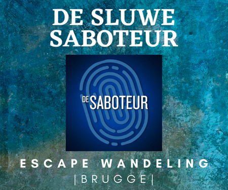 De Sluwe Saboteur - BRUGGE (BE)